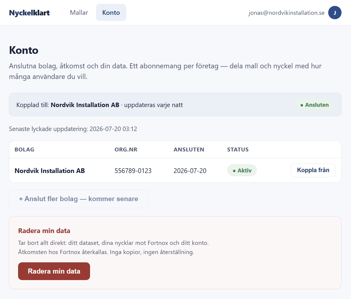 Kontosidan i Nyckelklart: Nordvik Installation AB kopplat och aktivt med tidpunkt för senaste lyckade uppdatering, samt panelen ”Radera min data” som tar bort dataset, nycklar och konto direkt.